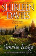 Sunrise Ridge by Shirleen Davies