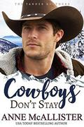Cowboys Don't Stay (Code of the West #3) by Anne McAllister