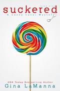 Suckered by Gina LaManna