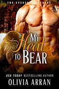 My Heat to Bear by Olivia Arran