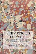 Articles of Faith by James E. Talmage