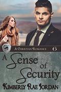A Sense of Security by Kimberly Rae Jordan