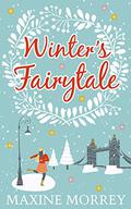 Winter's Fairytale by Maxine Morrey
