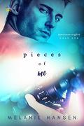 Pieces of Me (Spectrum Nights #1) by Melanie Hansen