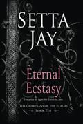 Eternal Ecstasy by Setta Jay