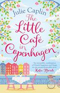 The Little Café in Copenhagen by Julie Caplin