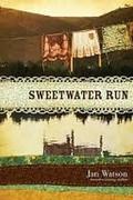 Sweetwater Run (Copper Brown #1) by Jan Watson
