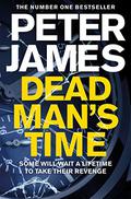 Dead Man's Time by Peter James