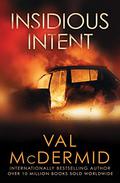 Insidious Intent by Val McDermid