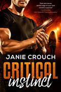 Critical Instinct by Janie Crouch
