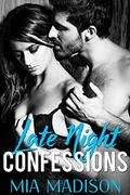 Late Night Confessions by Mia Madison