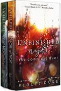Unfinished Night -- The Complete Duet: Caine & Addison, Books 1 & 2 Box Set (Unfinished Love) by Violet Duke