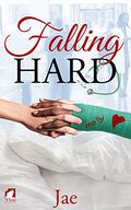 Falling Hard by Jae