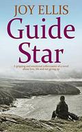 GUIDE STAR a gripping and emotional rollercoaster of a novel about love, life and not giving up by Joy Ellis
