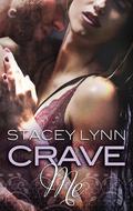 Crave Me (Luminous #2) by S. Layne