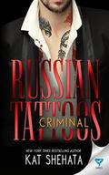 Russian Tattoos Criminal by Kat Shehata