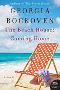 The Beach House: Coming Home: A Novel by Georgia Bockoven