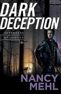 Dark Deception by Nancy Mehl