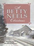 A Betty Neels Christmas by Betty Neels