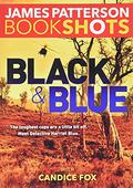 Black & Blue by James Patterson, Candice Fox