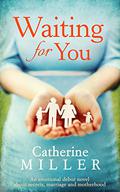 Waiting For You by Catherine Miller