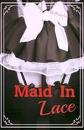 Maid in Lace by R. Roe