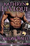 ShadowWolfe by Kathryn Le Veque