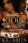 Ridin' with the Realest by KC Mills