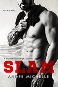 Slam: A Colorado Smoke Novel by Mischievous Designs