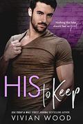 His To Keep by Vivian Wood