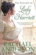The Pursuit of Lady Harriett (Tanglewood #3) by Rachael Anderson