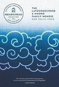 The Latehomecomer by Kao Kalia Yang