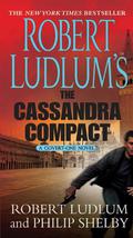 The Cassandra Compact (Covert-One #2) by Philip Shelby