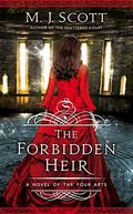 The Forbidden Heir by M.J. Scott