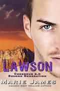 Lawson: Cerberus 2.0 Book 1 by Marie James, JA Essen