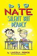 Big Nate: Silent But Deadly (Big Nate Graphic Novels #19) by Lincoln Peirce