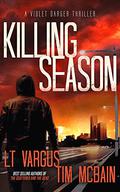 Killing Season by L.T. Vargus, Tim McBain