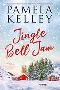 Jingle-Bell Jam by Pamela M. Kelley
