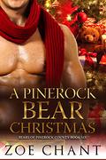A Pinerock Bear Christmas by Zoe Chant