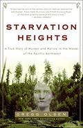 Starvation Heights by Gregg Olsen