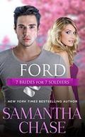 Ford: 7 Brides for 7 Soldiers Book 7 by Samantha Chase