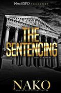 The Sentencing : The Underworld Finale by Nako