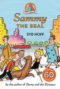 Sammy the Seal by Syd Hoff