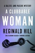 A Clubbable Woman (Dalziel & Pascoe #1) by Brian Glover