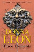 Trace Elements (Commissario Brunetti #29) by Donna Leon