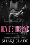The Devil's Host MC: The Complete Series (Devil's Host MC #1) by Shari Slade