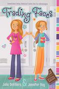 Trading Faces by Julia DeVillers, Jennifer Roy