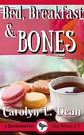 Bed, Breakfast & Bones by Carolyn L. Dean