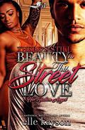There’s Still Beauty in This Street Love: Her Fallen Angel (The Beauty of This Street Love #1) by Elle Kayson