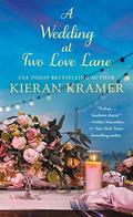 A Wedding At Two Love Lane (Two Love Lane #2) by Kieran Kramer